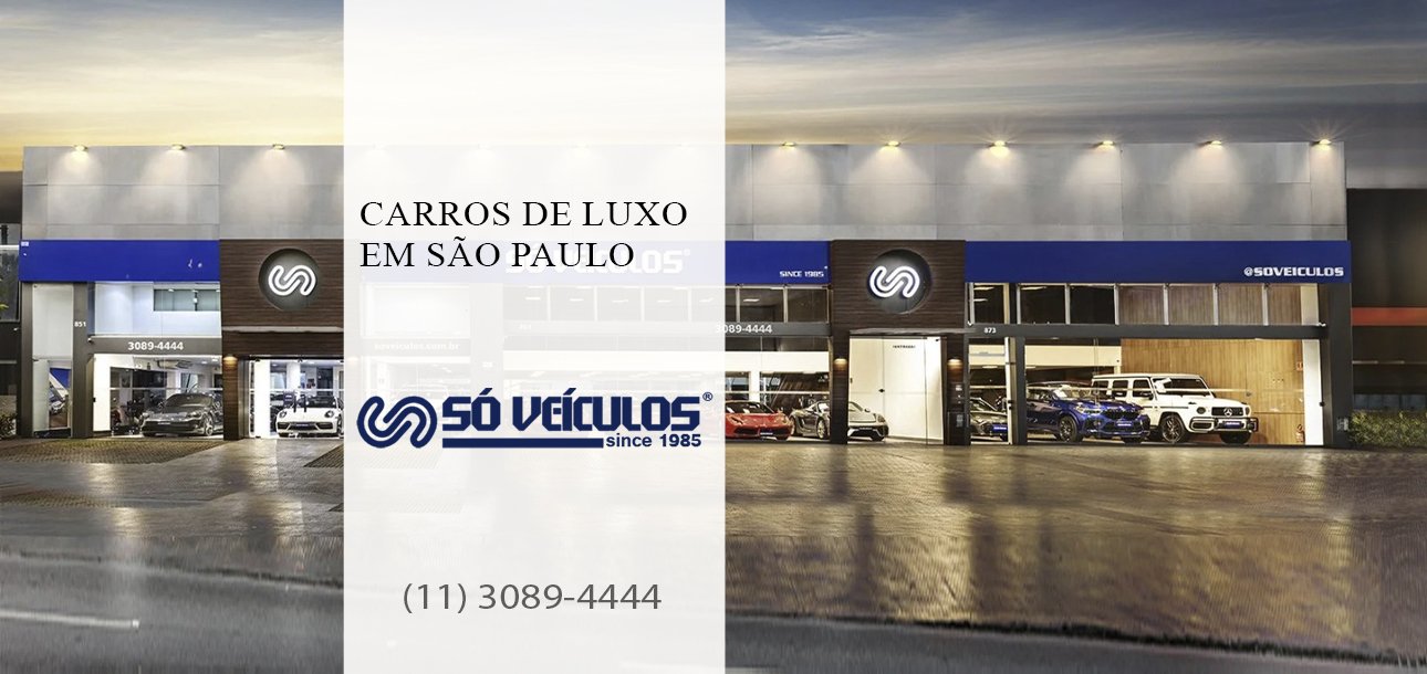Carros de Luxo em São Paulo